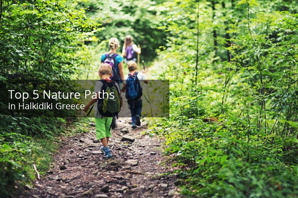 Top 5 Nature Paths in Halkidiki